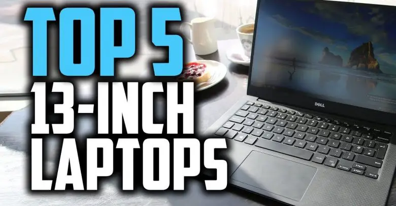 Best 13 Inch Laptop