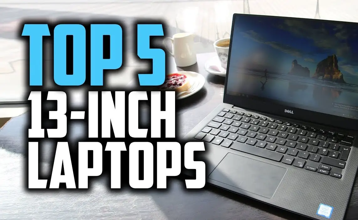 Best 13 Inch Laptop 2020 - Top 3 Reviews
