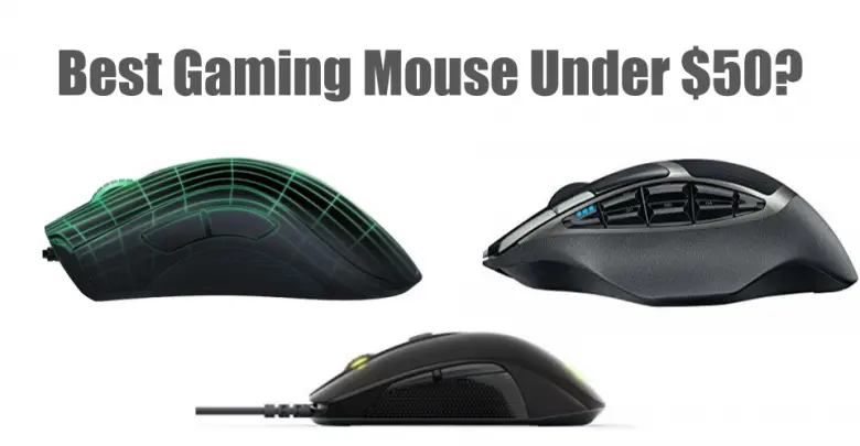 Best Gaming Mouse Under 50 Dollars